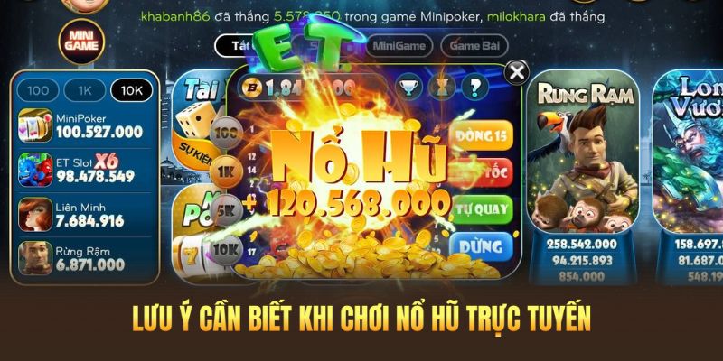 Những lưu ý cần biết khi chơi nổ hũ trực tuyến